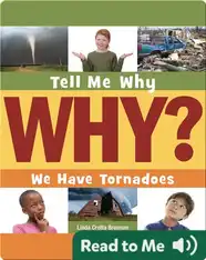 We Have Tornadoes