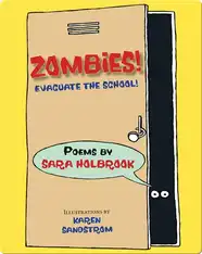 Zombies! Evacuate the School!