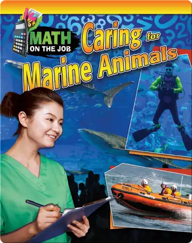 Math on the Job: Caring for Marine Animals book
