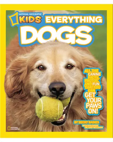 National Geographic Kids Everything Dogs book