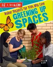 Maker Projects for Kids Who Love Greening Up Spaces