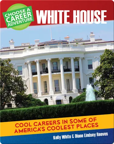 Choose Your Own Career Adventure at the White House book