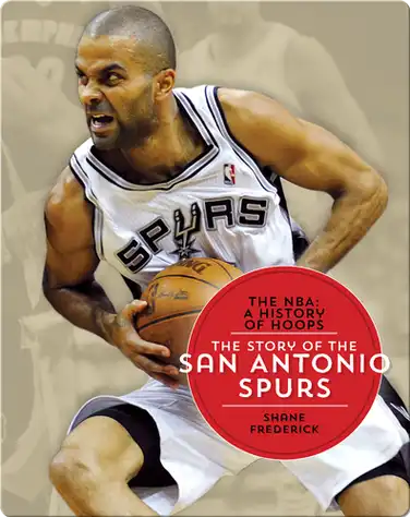 The Story of the San Antonio Spurs book
