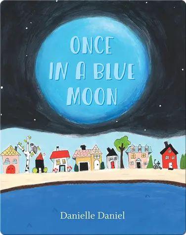Once in a Blue Moon book