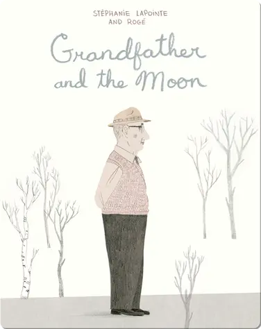 Grandfather and the Moon book