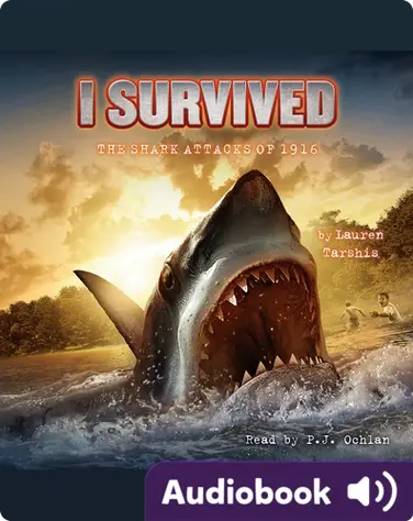 I Survived #02: I Survived the Shark Attacks of 1916 book