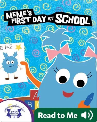 Meme's First Day at School book