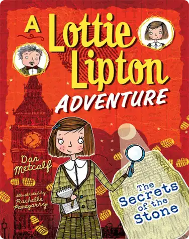 The Secrets of the Stone: A Lottie Lipton Adventure book