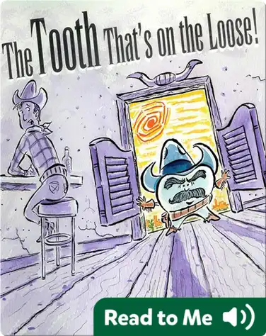 The Tooth That's on the Loose! book