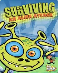 Surviving an Alien Attack