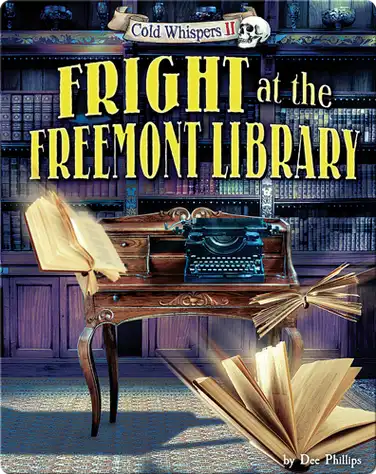 Fright at the Freemont Library book