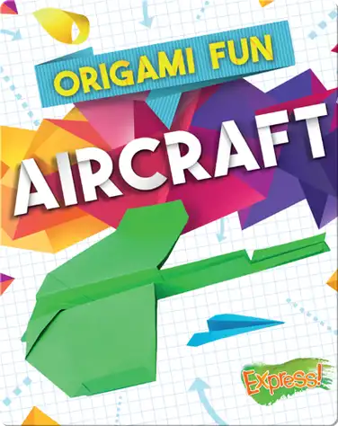 Origami Fun: Aircraft book