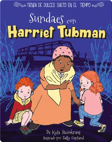 Sundaes con Harriet Tubman book