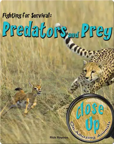 Fighting for Survival: Predators and Prey book