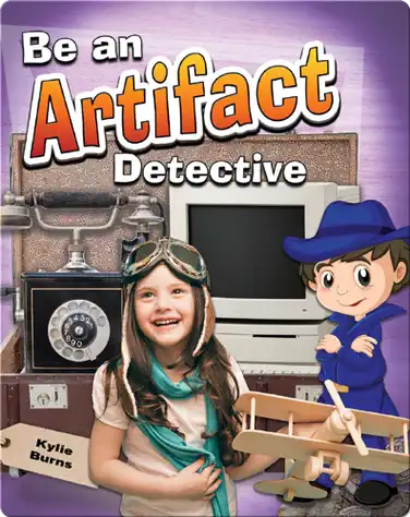 Be an Artifact Detective book