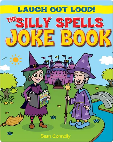 The Silly Spells Joke Book book