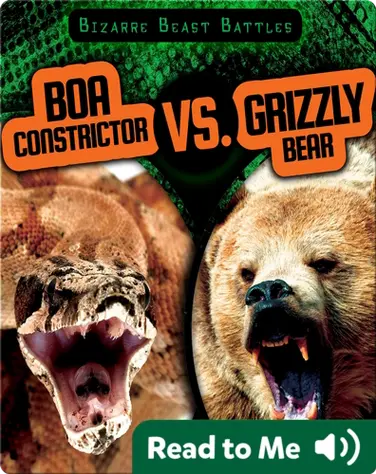 Boa Constrictor vs. Grizzly Bear book