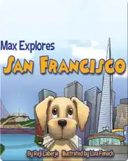 Max Explores San Francisco