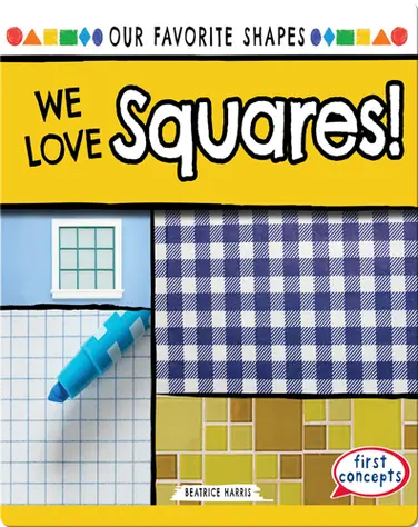 We Love Squares! book