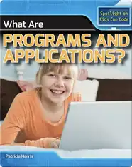 What Are Programs and Applications?