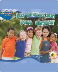 Los Brazos Son Para Abrazar (Arms Are For Hugging)