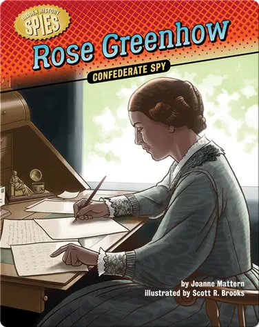 Rose Greenhow: Confederate Spy book