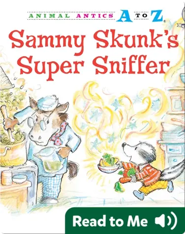 Sammy Skunk's Super Sniffer book