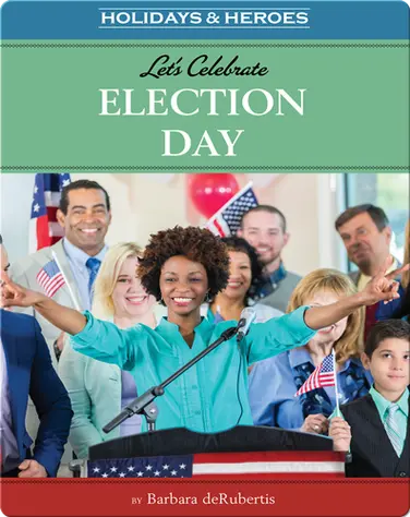 Let's Celebrate Election Day book