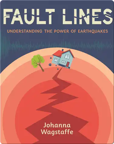 Fault Lines: Understanding the Power of Earthquakes book