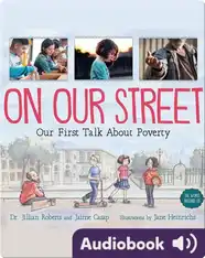 On Our Street: Our First Talk About Poverty