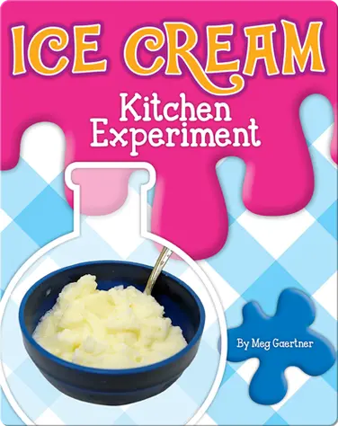 Ice Cream Kitchen Experiment book
