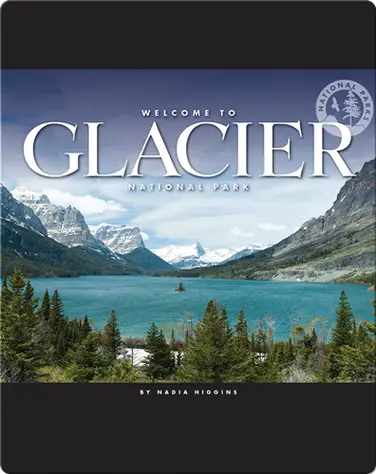 Welcome to Glacier National Park book
