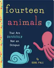 Fourteen Animals That Are Definitely Not an Octopus