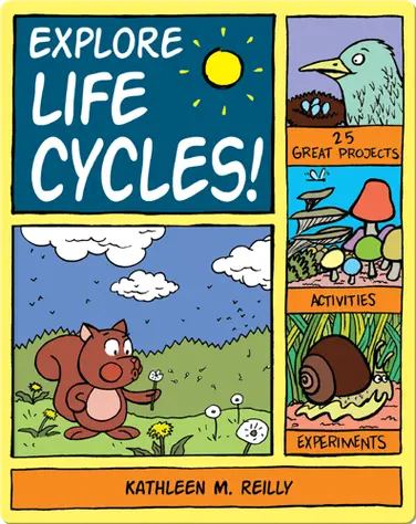 Explore Life Cycles! book