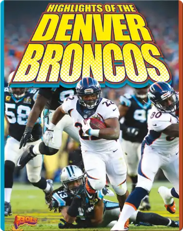 Highlights of the Denver Broncos book