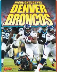 Highlights of the Denver Broncos