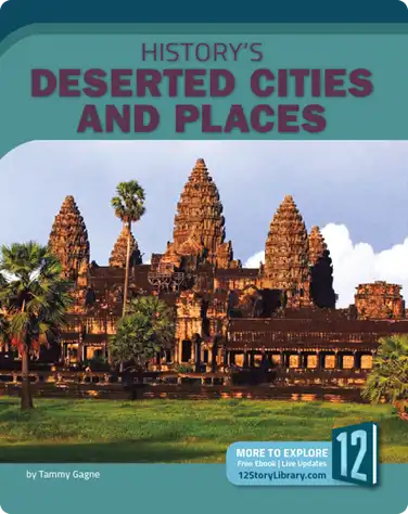 History’s Deserted Cities and Places book