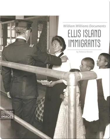 William Williams Documents Ellis Island Immigrants book