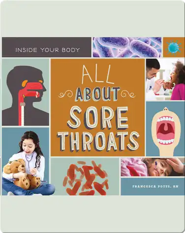 All About Sore Throats book