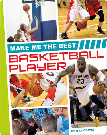 Make Me the Best Basketball Player book