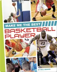 Make Me the Best Basketball Player