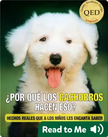 ¿Por Que los Cachorros Hacen Eso? book