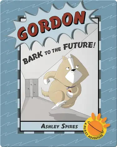 Gordon: Bark to the Future! book