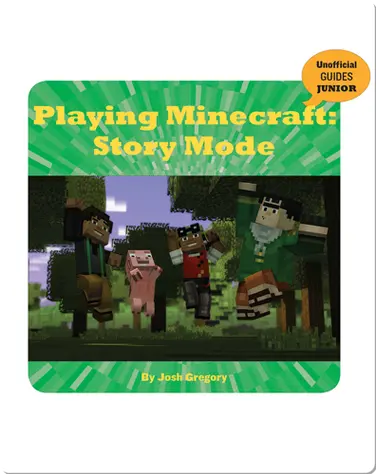 Playing Minecraft: Story Mode book