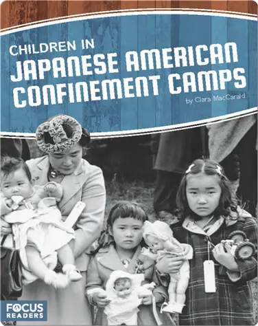 Children in Japanese American Confinement Camps book