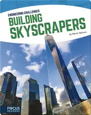 Engineering Challenges: Building Skyscrapers