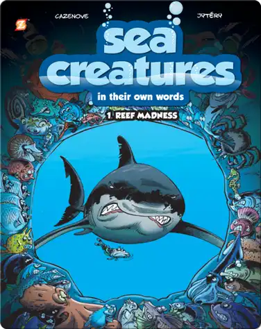 Sea Creatures: Reef Madness book