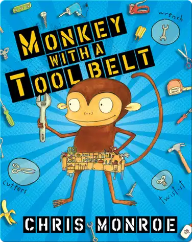 Monkey with a Tool Belt book