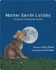 Mother Earth's Lullaby