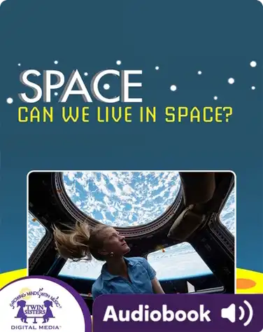 Space: Can We Live In Space book